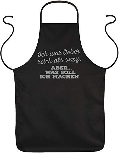 Diva - Tussi Sprüche Grill-Schürze - lustige Schürze : Ich wär lieber reich als sexy Aber was soll ich machen - witzige Kochschürze