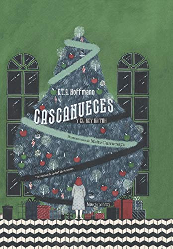 Cascanueces y el Rey Ratón (Ilustrados)