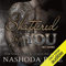 Shattered by You: Tear Asunder, Book 3