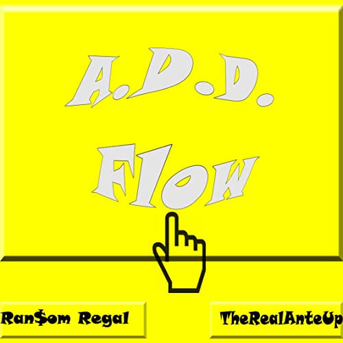 A.D.D. Flow [Explicit]