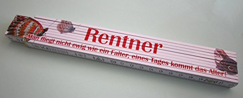 Zollstock/Meterstab 2m - Rentner - Man fliegt nicht ewig wie ein Falter, eines Tages kommt das Alter