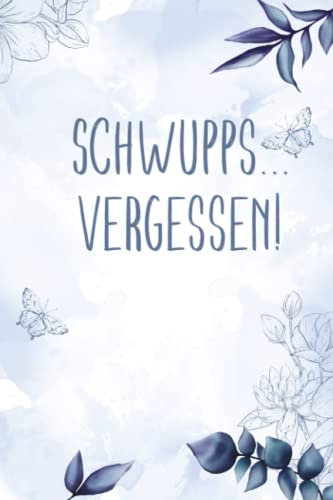 Schwupps vergessen: Diskretes Passwort-Buch: Login-Daten und Passwörter sicher verwalten | Handliches offline Passwort-Buch mit Register zum Organisieren deiner Zugangsdaten