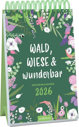 Wochenkalender Wald, Wiese & wunderbar 2026: Wochenkalender im Hochformat für Ruhe und innere Stärke
