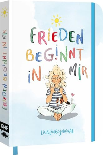 Dein Lieblings-Journal Frieden beginnt in mir: Notizbuch A5 dotted | Mit Lese- und Gummiband | 112 S. | Mit inspirierenden Sprüchen und farbigen Illustrationen