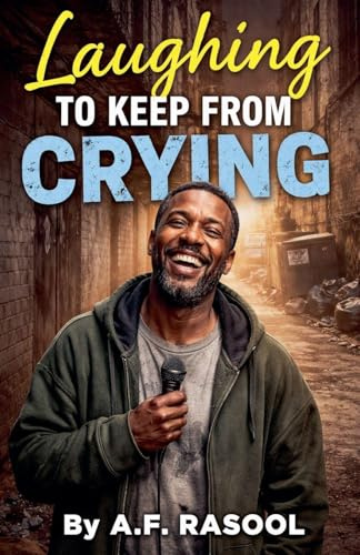 Laughing to Keep from Crying