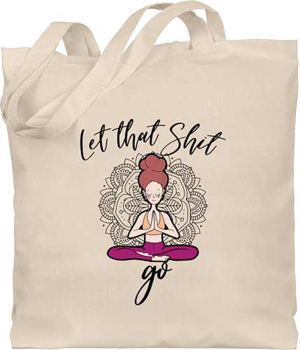 Baumwolltasche - und Wellness Geschenk - Let that shit go Yoga - Unisize - Naturweiß - geschenke für yogalehrerin meditation jutebeutel spirituelle tasche joga leinentasche fans jute mit motiven