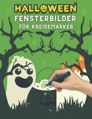 Halloween Fensterbilder für Kreidemarker: Window Color Vorlagen für Kinder - 50 Fenster Kinderzimmer Vorlagen für Kreidestifte - halloween fensterdeko - herbstdeko fenster