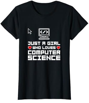 Just a Girl who loves Computer Science T-Shirt
