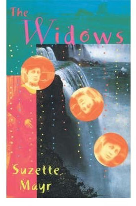 [(The Widows)] [by: Suzette Mayr]
