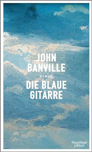 Die blaue Gitarre: Roman