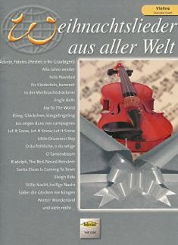 Weihnachtslieder aus Aller Welt. Violine
