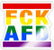 Spreadshirt FCK AFD Anti-Rassismus Sticker, max. 10x10 cm, 10 x 10 cm, Weiß glänzend