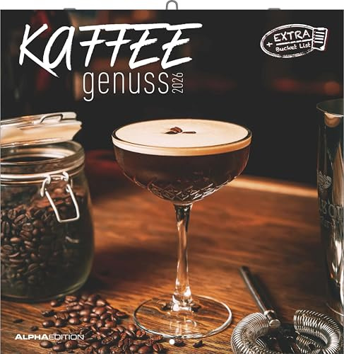 Alpha Edition - Kaffeegenuss Kalender 2026 – Broschürenkalender 30x30 cm – Bildkalender mit Platz für Notizen – 6-sprachiges Kalendarium – Mit Feiertagen & Ferienterminen: Der Duft der Lebensfreude