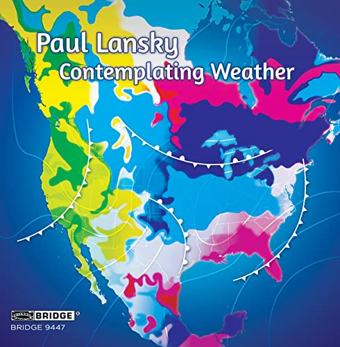 Paul Lansky: Contemplating Weather