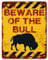 Print Crafted - Beware Of The Bull | Vintage Metal Garden Warning Sign