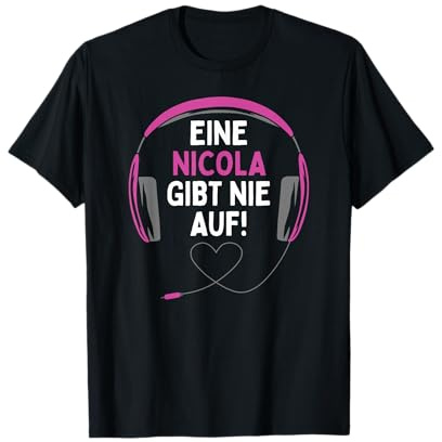 Gaming Kopfhörer Eine Nicola Gibt Nie Auf Personalisiertes T-Shirt