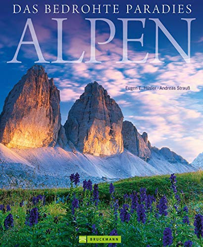 Alpen - Das bedrohte Paradies