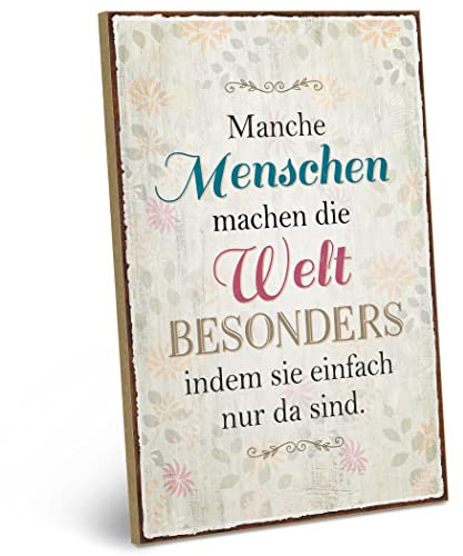 ARTFAVES® Wandbild Holzschild mit Spruch - Manche Menschen machen die Welt besonders - Türschild Retro Vintage Deko Bild Geschenk - Freundschaft, Dankbarkeit, Liebe
