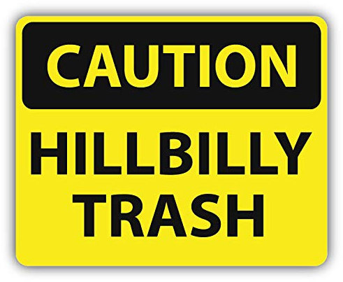 WildeBabsKLBT 11cm 2xHochwertiger Auto-Aufkleber Sticker Decal Autoaufkleber Aufkleber-Folie Wunschtext Danger Caution Achtung Vorsicht Hillbilly Trash Zeichen G384