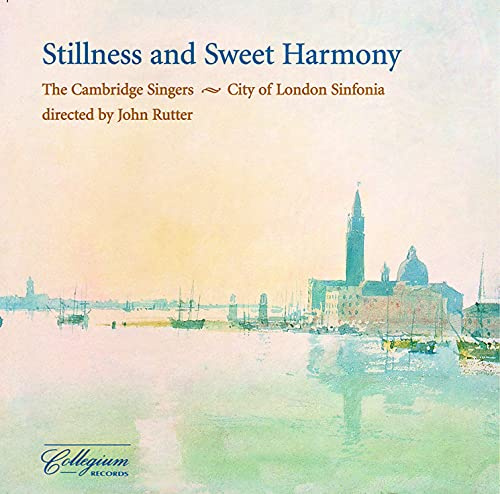 Stillness & Sweet Harmony