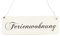 Interluxe Vintage Shabby Schild Türschild FERIENWOHNUNG Holzschild Schild für Landhaus Urlaub Ferienhaus