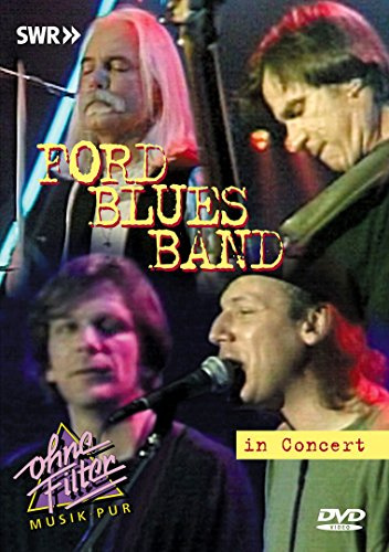 Ford Blues Band - In Concert - Ohne Filter