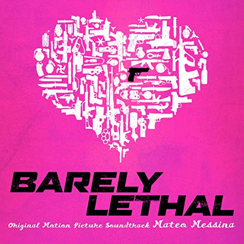 Barely Lethal (Original Soundtrack)