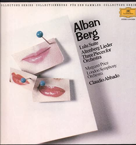Lulu Suite / Three Pieces For Orchestra / Five Orchestral Songs