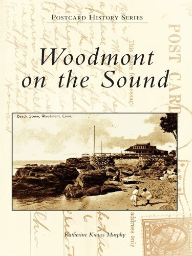 Woodmont on the Sound (Postcard History Series)