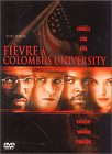 Fièvre à Columbus University [FR Import]