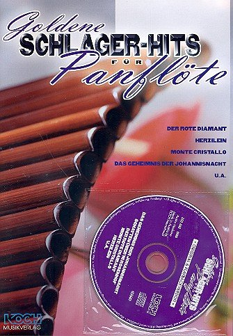 Schlager d'or de Hits (+ CD) : pour flûte de pan avec original et de