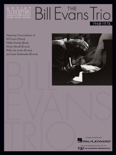 The Bill Evans Trio - Volume 3 (1968-1974) Songbook: Artist Transcriptions (Piano * Bass * Drums) (English Edition)