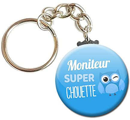 Porte Clés Chaînette 3,8 centimètres Moniteur Super Chouette Idée Cadeau Accessoire Humour Fête Fin d'année Noel Ecole Elève Anniversaire Remerciement