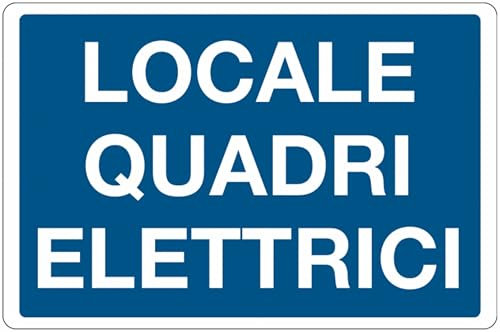 GLOBAL CARTELLO SEGNALETICO - LOCALE QUADRI ELETTRICI - Adesivo Extra Resistente, Pannello in Forex, Pannello In Alluminio (Adesivo, 20x31 cm)