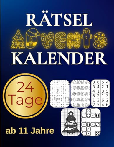 Rätsel Adventskalender: 24 Tage voller Rätselspaß für clevere Kids – Wortsuchen, Logikgitter, Sudoku, Nonogramme & Pixel Art | Ab 11 Jahren