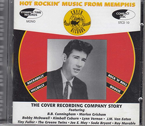 Hot Rockin' Music From Memphis - The Cover Recording Company Story