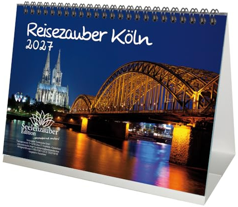 Reisezauber Köln DIN A5 Tischkalender für 2027 Karneval Rhein Deutschland - Seelenzauber