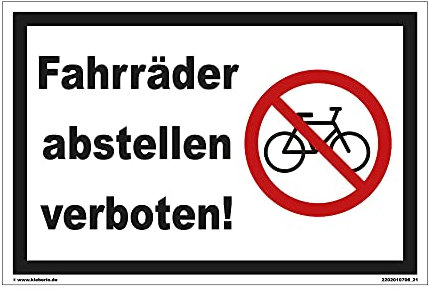 Kleberio® - Fahrräder abstellen verboten! - Schild Kunststoff Warnschild Verbotsschild Hinweisschild (20 x 30 cm)