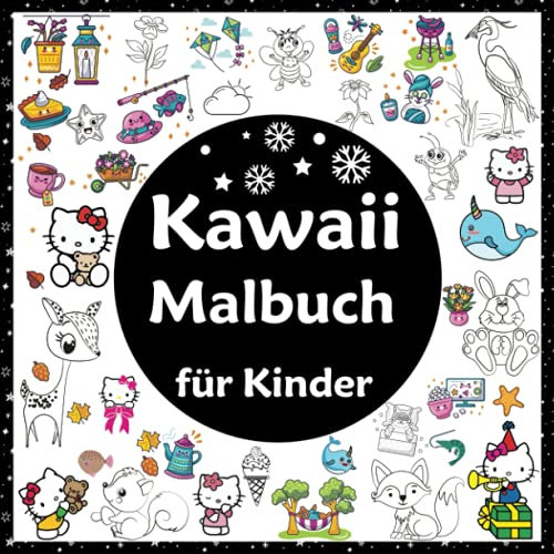 Kawaii Malbuch für Kinder: Süßes und einfaches Kawaii Malbuch, Für Jungen und Mädchen, Eine Welt der Schönheit und Kreativität erwartet Sie, Perfektes Geschenk für die liebsten Kinder