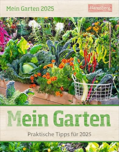 Mein Garten - praktische Tipps - Kalender 2025 - Harenberg-Verlag - Wissenkalender - Tagesabreißkalender mit Pflanzenportraits und Tipps vom Fachmann - 12,5 cm x 16 cm