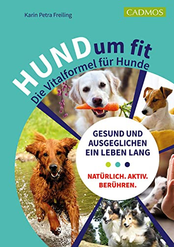 HUNDum fit: Die Vitalformel für Hunde (Hundepraxis)