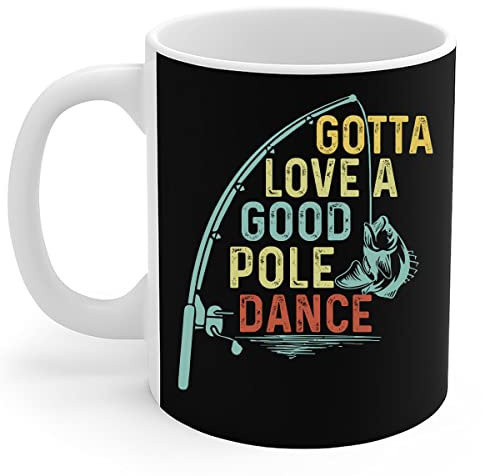 908 Mug Tasse À Café En Céramique Tasses À Thé Cadeaux Fantaisie Noël 330ml Pêcheur - La Pêche Rétro Vintage Doit Aimer Une Bonne Pole Dance