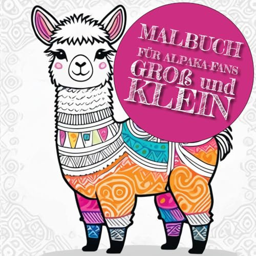Malbuch für Alpaka-Fans Groß und Klein