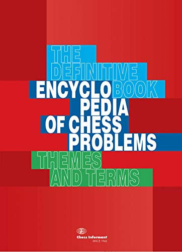 Encyclopedia Of Chess Problems: Themes And Terms (English Edition)