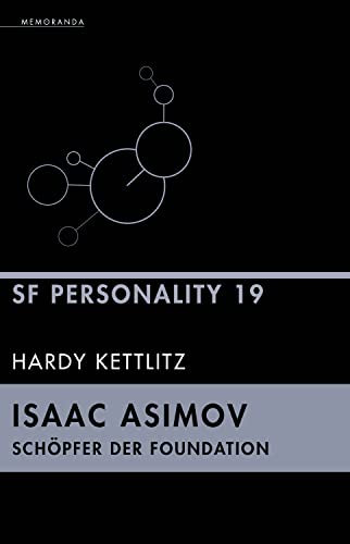 Isaac Asimov - Schöpfer der Foundation: SF Personality 19