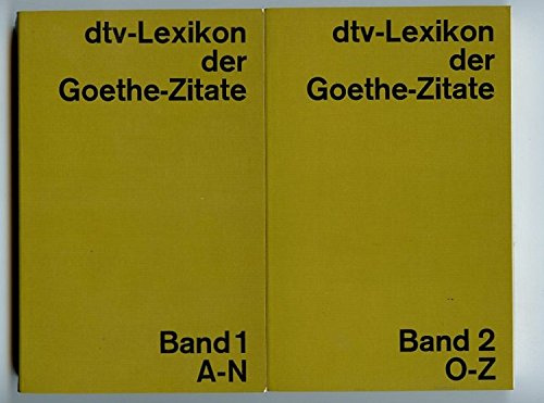 dtv-Lexikon der Goethe-Zitate in zwei Bänden komplett.