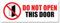 2 x 15cm Do Not Open This Door Vinyl Stickers - Beware Please Thank You Organise Sign House Home Entry Way Work Office Sticker #82498