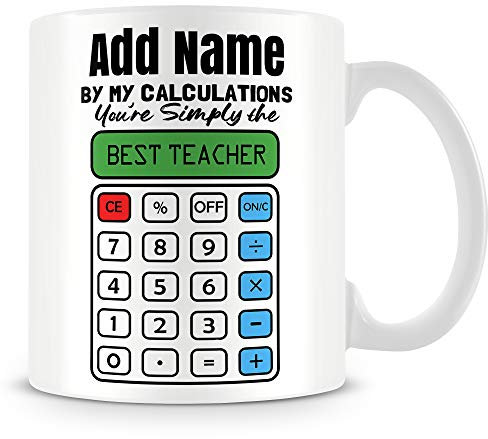 MUGGZ Teacher Mug Personalised Gift - by My Calculations You're Simply The Best Teacher