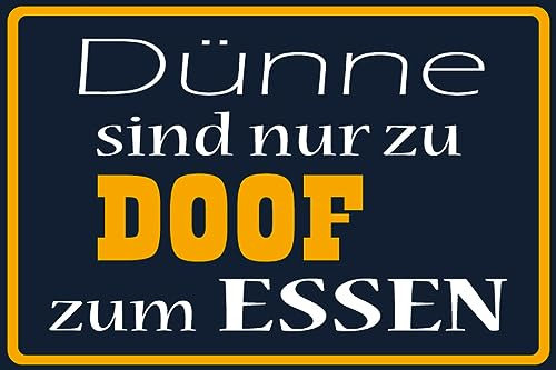 AGDeko® Schild aus Holz 12x18cm Dünne sind Doof zum Essen zum Aufhängen oder Stellen Raum Dekoration