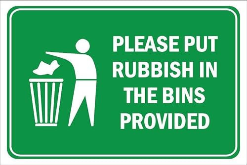 Please put rubbish in the bins provided, landscape - 1mm flexible Plastic sign (300mm x 200mm)